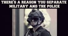 There's a reason you separate police and army