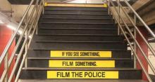 Copwatch: If You See Something, Film Something. You May Save an Innocent Person From Going to Jail