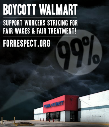 Boycott Walmart - Support Workers Fighting for Fair Waging and Fair Treatment